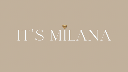 It's Milana